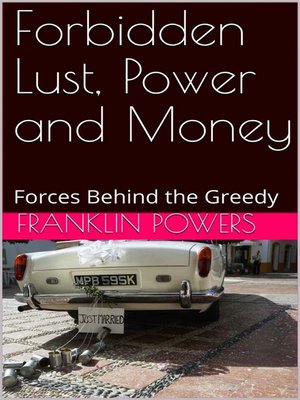 cover image of Forbidden Lust, Power and Money